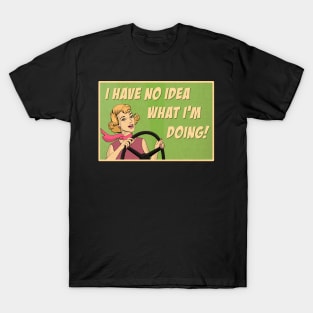 Woman driver meme T-Shirt